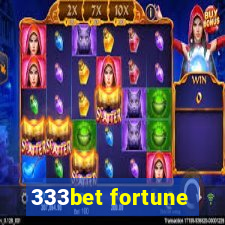 333bet fortune